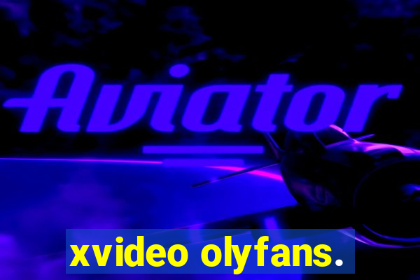 xvideo olyfans.